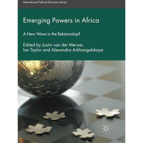 Emerging Powers in Africa: A New Wave in the Relationship? [Paperback]