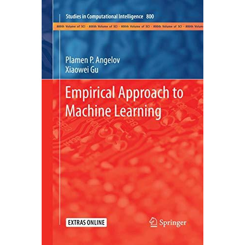 Empirical Approach to Machine Learning [Paperback]