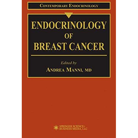 Endocrinology of Breast Cancer [Paperback]