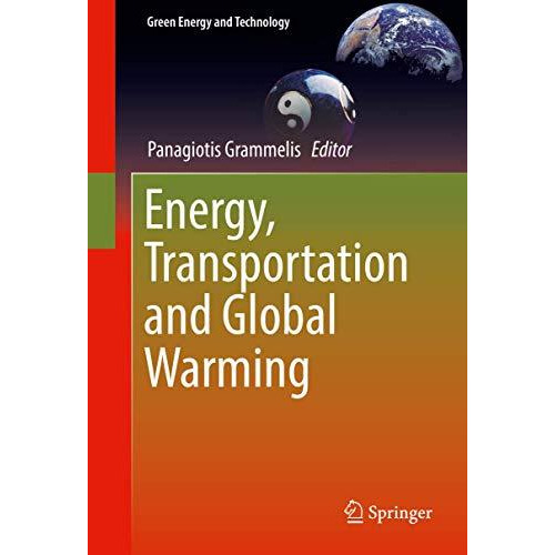 Energy, Transportation and Global Warming [Hardcover]