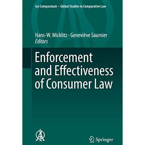 Enforcement and Effectiveness of Consumer Law [Hardcover]