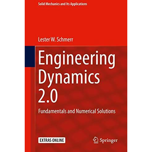 Engineering Dynamics 2.0: Fundamentals and Numerical Solutions [Hardcover]