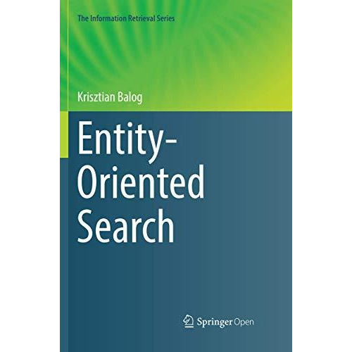 Entity-Oriented Search [Paperback]