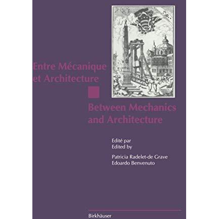 Entre M?canique et Architecture / Between Mechanics and Architecture [Hardcover]