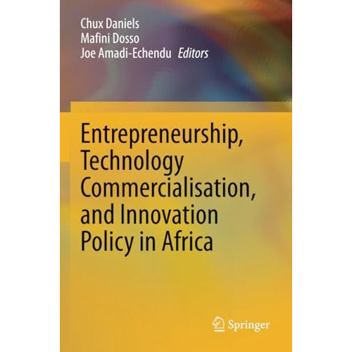 Entrepreneurship, Technology Commercialisation, and Innovation Policy in Africa [Paperback]