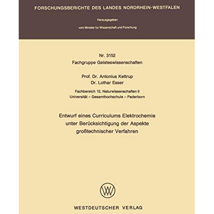 Entwurf eines Curriculums Elektrochemie unter Ber?cksichtigung der Aspekte gro?t [Paperback]