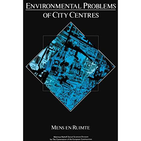 Environmental Problems of the City Centres: A report prepared for the Environmen [Paperback]