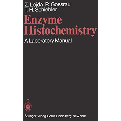 Enzyme Histochemistry: A Laboratory Manual [Paperback]