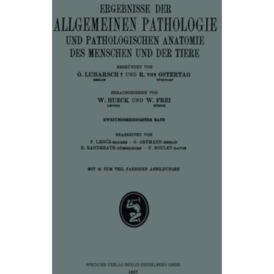 Ergebnisse der Allgemeinen Pathologie und Pathologischen Anatomie des Menschen u [Paperback]