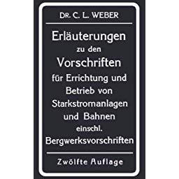 Erl?uterungen zu den Vorschriften f?r die Errichtung und den Betrieb elektrische [Paperback]