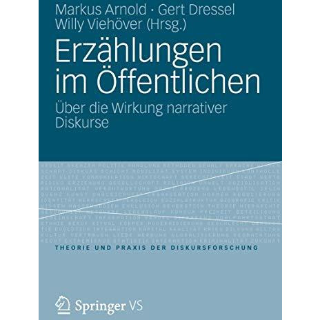 Erz?hlungen im ?ffentlichen: ?ber die Wirkung narrativer Diskurse [Paperback]