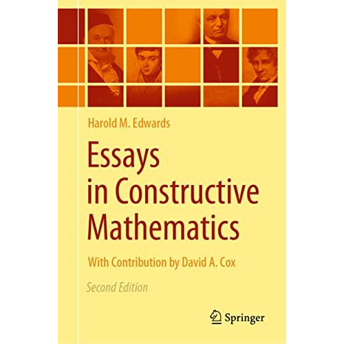 Essays in Constructive Mathematics [Hardcover]