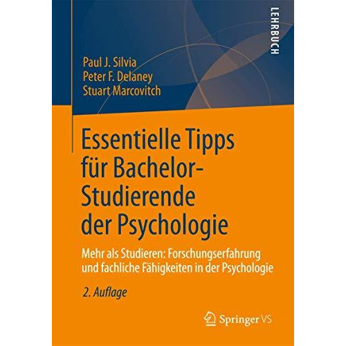 Essentielle Tipps f?r Bachelor-Studierende der Psychologie: Mehr als Studieren:  [Paperback]