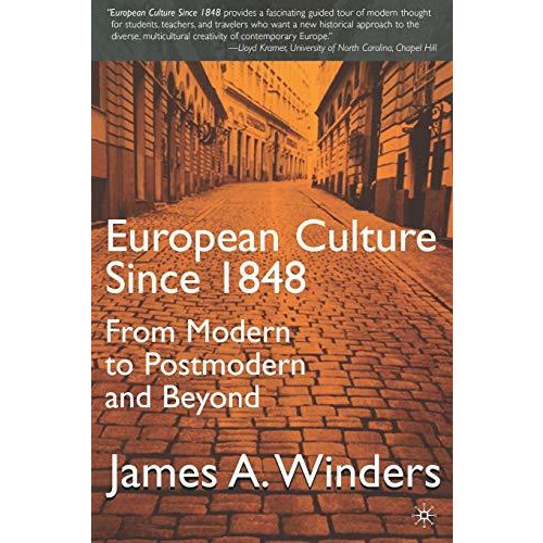 European Culture Since 1848 [Paperback]