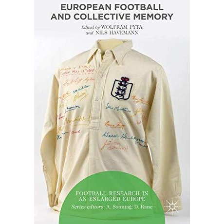 European Football and Collective Memory [Hardcover]