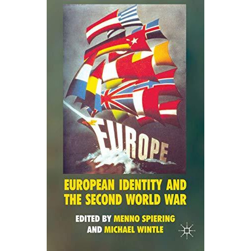 European Identity and the Second World War [Hardcover]