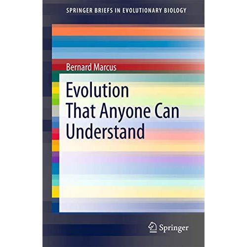 Evolution That Anyone Can Understand [Paperback]