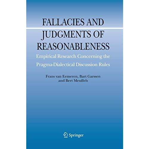 Fallacies and Judgments of Reasonableness: Empirical Research Concerning the Pra [Hardcover]