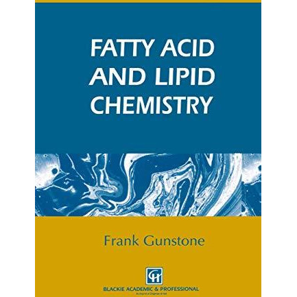 Fatty Acid and Lipid Chemistry [Hardcover]