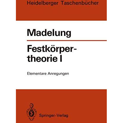 Festk?rpertheorie I: Elementare Anregungen [Paperback]