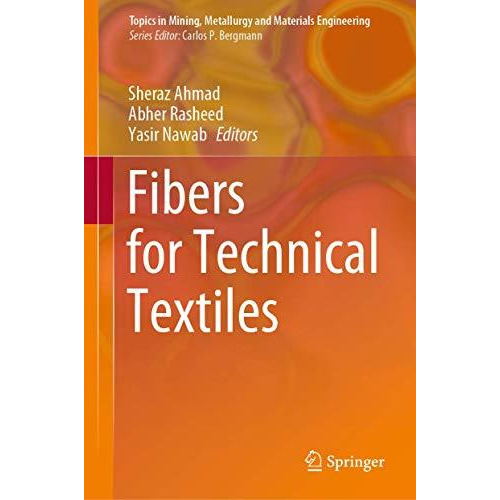 Fibers for Technical Textiles [Hardcover]