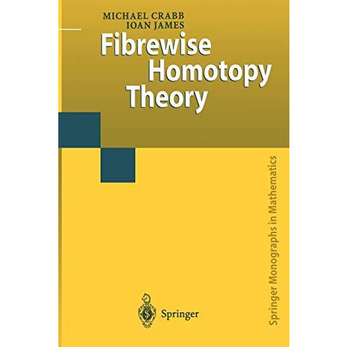 Fibrewise Homotopy Theory [Paperback]