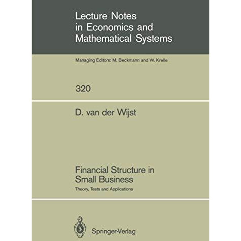 Financial Structure in Small Business: Theory, Tests and Applications [Paperback]