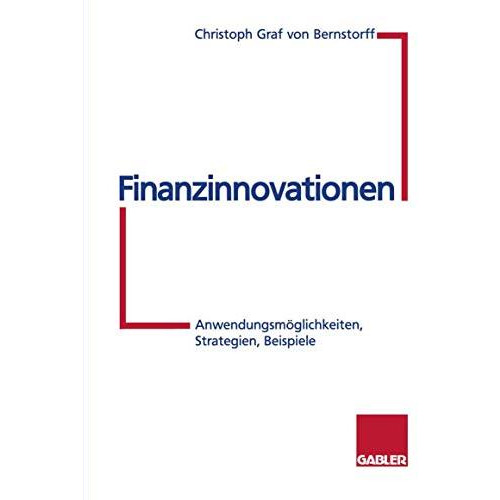 Finanzinnovationen: Anwendungsm?glichkeiten, Strategien, Beispiele [Paperback]