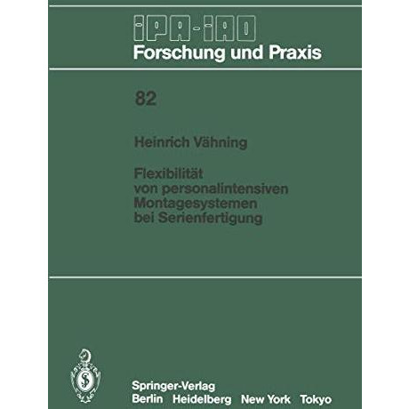 Flexibilit?t von personalintensiven Montagesystemen bei Serienfertigung [Paperback]