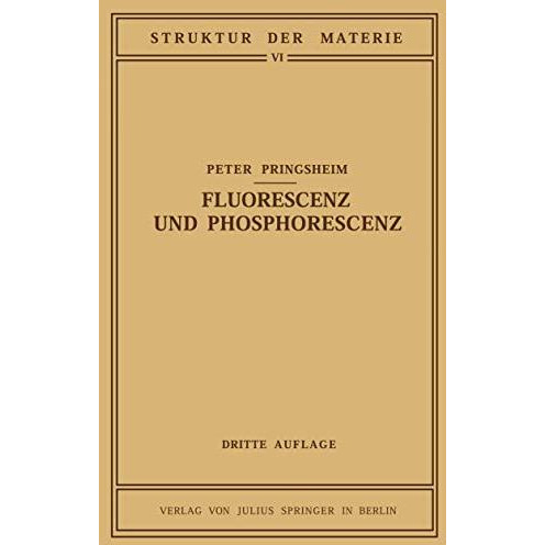 Fluorescenz und Phosphorescenz im Lichte der Neueren Atomtheorie [Paperback]