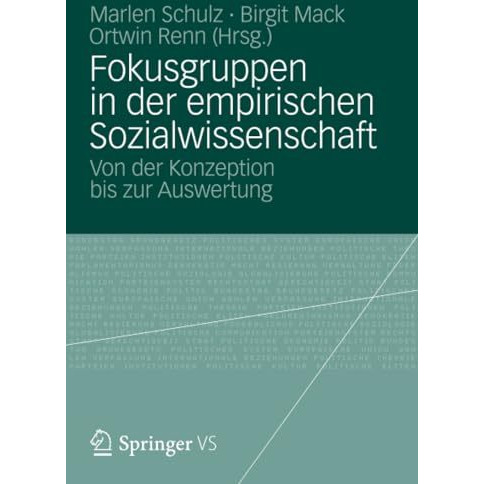 Fokusgruppen in der empirischen Sozialwissenschaft: Von der Konzeption bis zur A [Paperback]