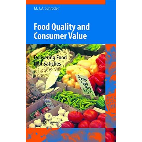 Food Quality and Consumer Value: Delivering Food that Satisfies [Hardcover]