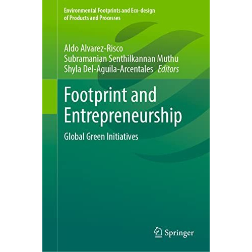 Footprint and Entrepreneurship: Global Green Initiatives [Hardcover]