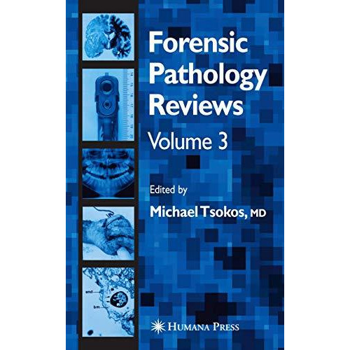 Forensic Pathology Reviews Vol    3 [Hardcover]