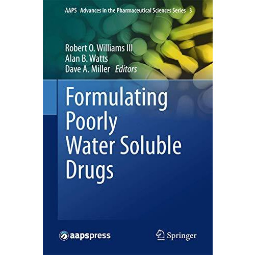 Formulating Poorly Water Soluble Drugs [Paperback]