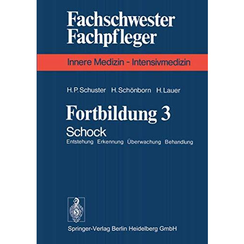 Fortbildung 3: Schock Entstehung Erkennung ?berwachung Behandlung [Paperback]