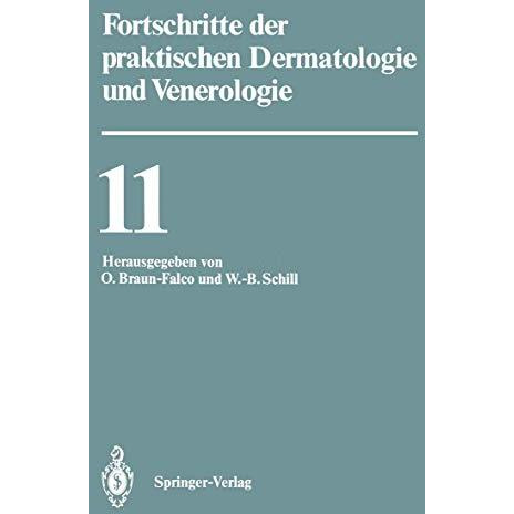 Fortschritte der praktischen Dermatologie und Venerologie: Vortr?ge der XI. Fort [Paperback]