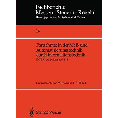 Fortschritte in der Me?- und Automatisierungstechnik durch Informationstechnik:  [Paperback]