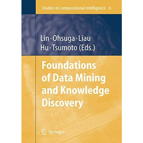 Foundations of Data Mining and Knowledge Discovery [Hardcover]