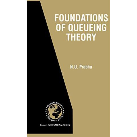 Foundations of Queueing Theory [Paperback]