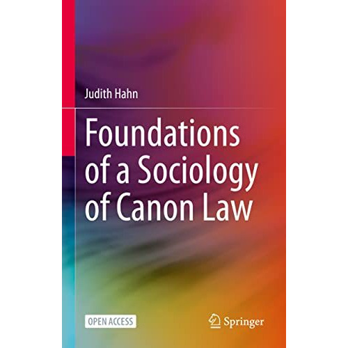 Foundations of a Sociology of Canon Law [Hardcover]