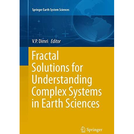 Fractal Solutions for Understanding Complex Systems in Earth Sciences [Paperback]