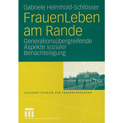 FrauenLeben am Rande: Generations?bergreifende Aspekte sozialer Benachteiligung [Paperback]