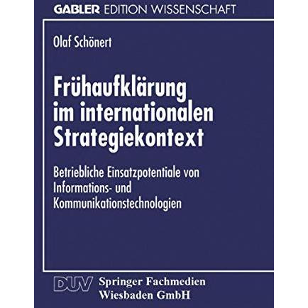 Fr?haufkl?rung im internationalen Strategiekontext: Betriebliche Einsatzpotentia [Paperback]