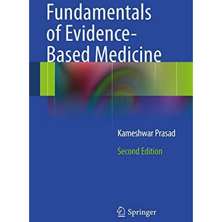 Fundamentals of Evidence Based Medicine [Hardcover]