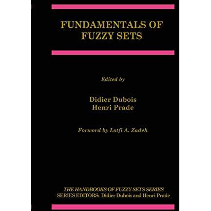 Fundamentals of Fuzzy Sets [Hardcover]