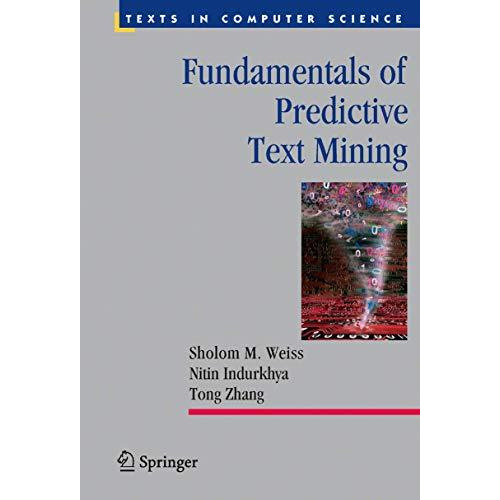 Fundamentals of Predictive Text Mining [Paperback]