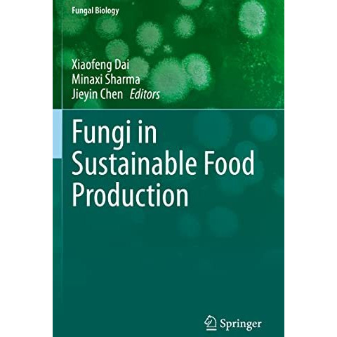 Fungi in Sustainable Food Production [Paperback]