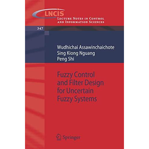 Fuzzy Control and Filter Design for Uncertain Fuzzy Systems [Paperback]