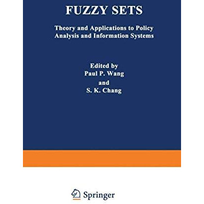 Fuzzy Sets: Theory and Applications to Policy Analysis and Information Systems [Paperback]